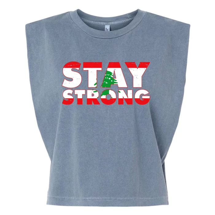 Stay Strong Lebanon Beirut Support Garment-Dyed Women's Muscle Tee