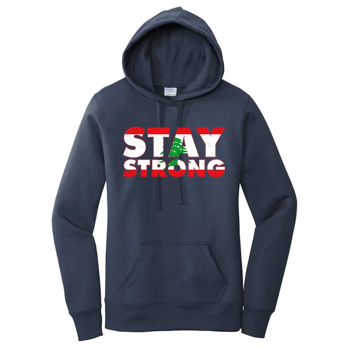 Stay Strong Lebanon Beirut Support Women's Pullover Hoodie