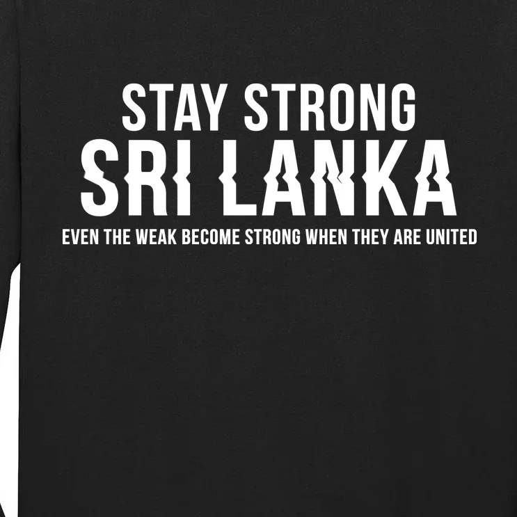 Stay Strong Sri Lanka Tall Long Sleeve T-Shirt