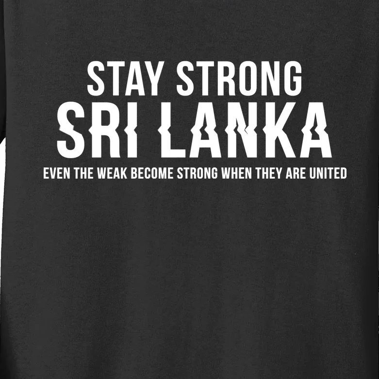 Stay Strong Sri Lanka Kids Long Sleeve Shirt