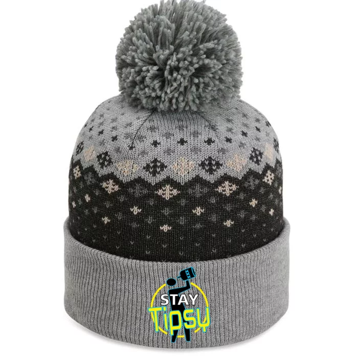 Stay Tipsy The Baniff Cuffed Pom Beanie