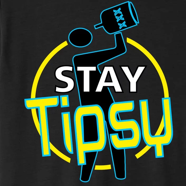 Stay Tipsy ChromaSoft Performance T-Shirt