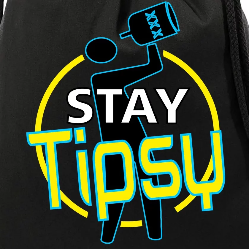 Stay Tipsy Drawstring Bag