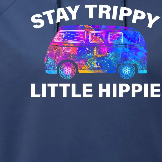 Stay Trippy Little Hippie Performance Fleece Hoodie