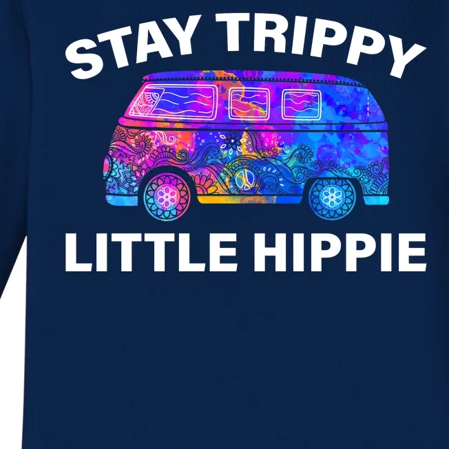 Stay Trippy Little Hippie Baby Long Sleeve Bodysuit