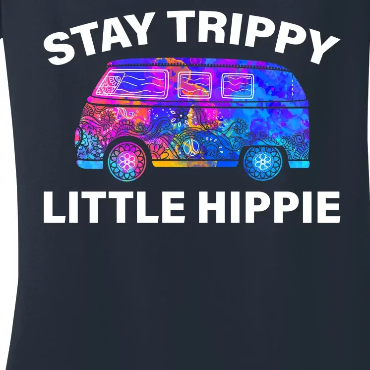 Stay Trippy Little Hippie Women's V-Neck T-Shirt