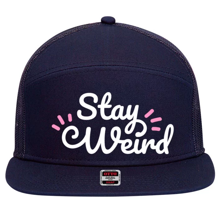 Stay Weird 7 Panel Mesh Trucker Snapback Hat