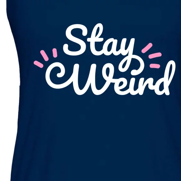 Stay Weird Ladies Essential Flowy Tank