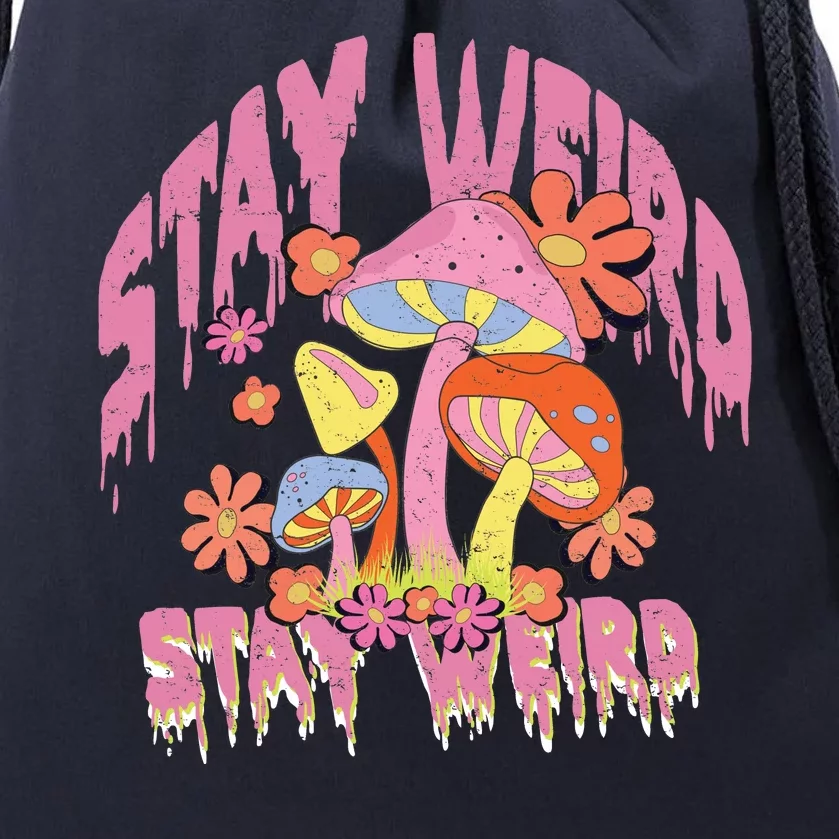 Stay Weird Mushrooms Drawstring Bag