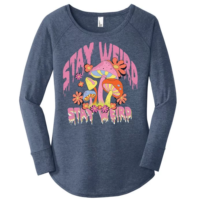 Stay Weird Mushrooms Women's Perfect Tri Tunic Long Sleeve Shirt