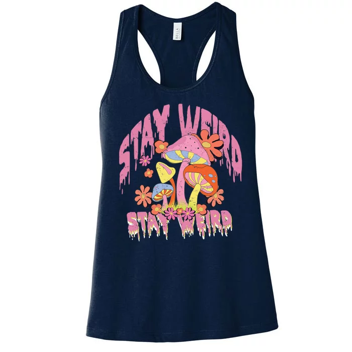 Stay Weird Mushrooms Women's Racerback Tank