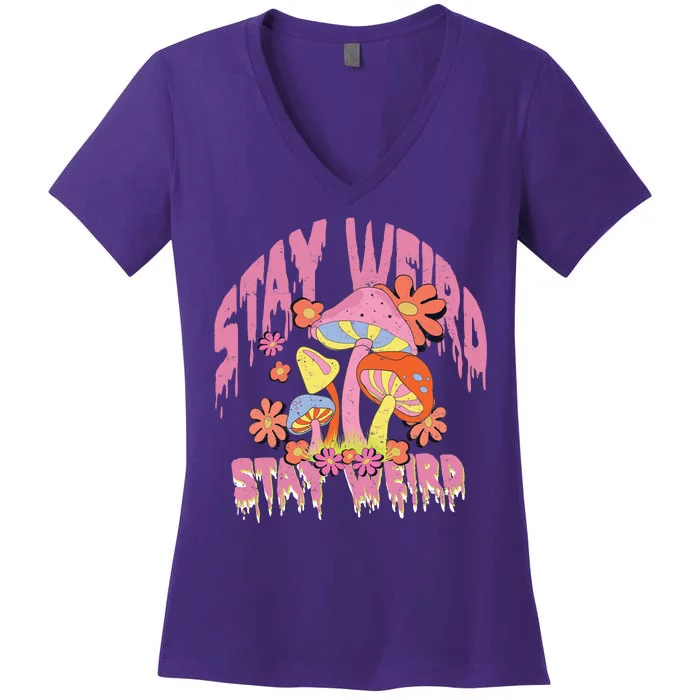 Stay Weird Mushrooms Women's V-Neck T-Shirt