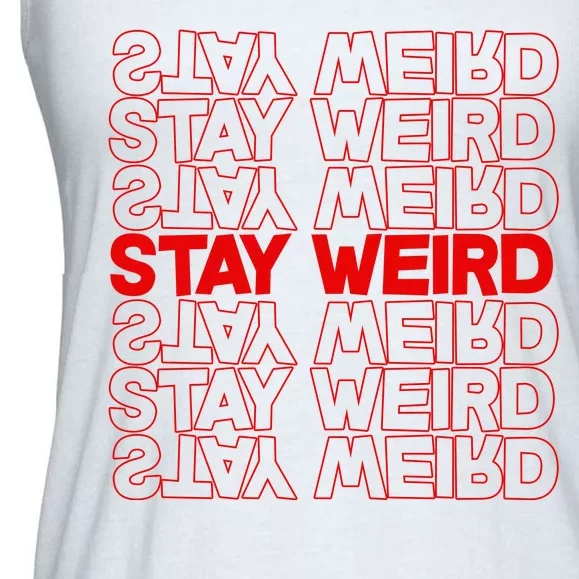 Stay Weird Text Pattern Ladies Essential Flowy Tank