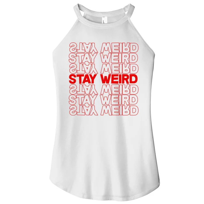 Stay Weird Text Pattern Women’s Perfect Tri Rocker Tank