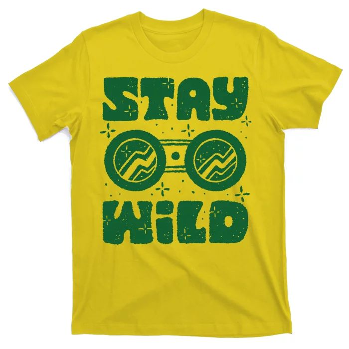 Stay Wild T-Shirt