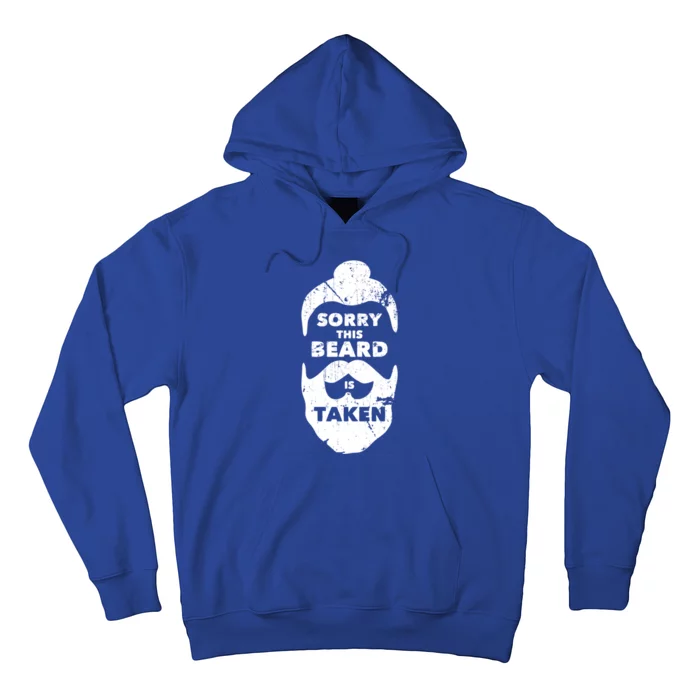 Sorry This Beard Is Taken Gift Valentines Day Gift Hoodie