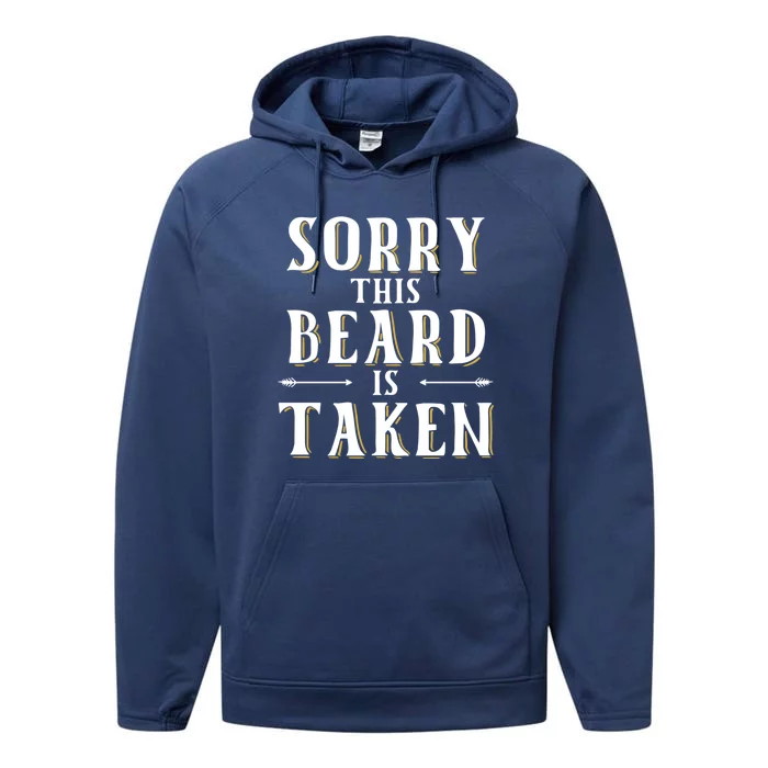 Sorry This Beard Is Taken Gift Valentines Day Gift Performance Fleece Hoodie