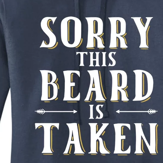 Sorry This Beard Is Taken Gift Valentines Day Gift Women's Pullover Hoodie