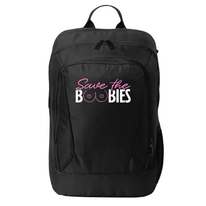 Save The Boobies Boobs Titties Breast Cancer Awareness City Backpack