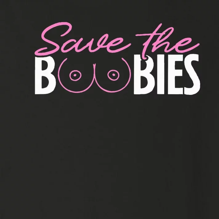 Save The Boobies Boobs Titties Breast Cancer Awareness Toddler Long Sleeve Shirt