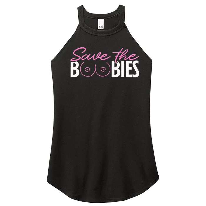 Save The Boobies Boobs Titties Breast Cancer Awareness Women’s Perfect Tri Rocker Tank