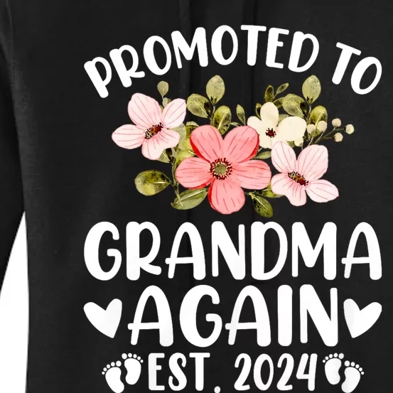 Soon To Be Grandma Again Promoted To Grandma Again Est 2024 Women's Pullover Hoodie