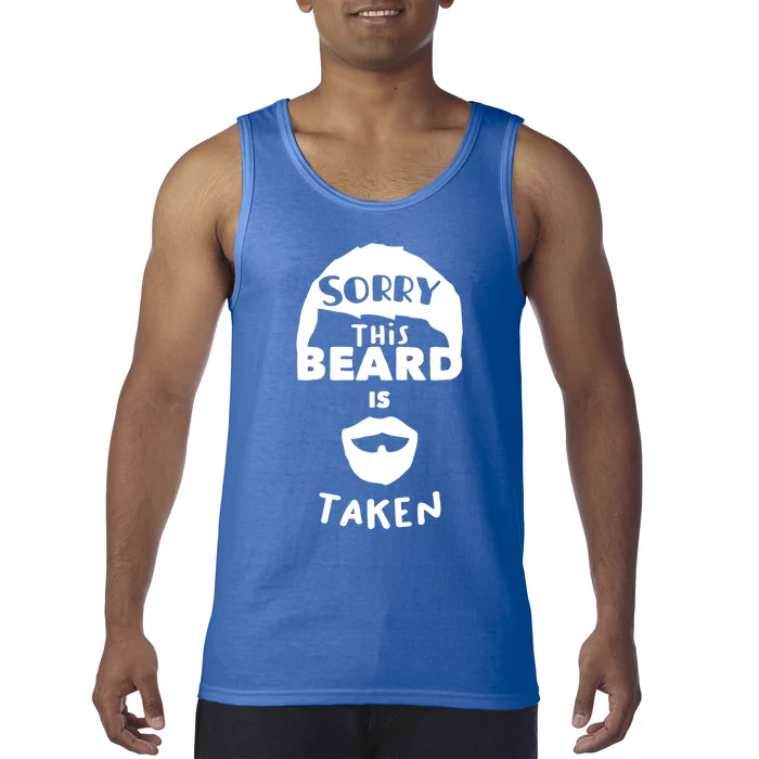 Sorry This Beard Is Taken Great Gift Valentines Day Gift Tank Top