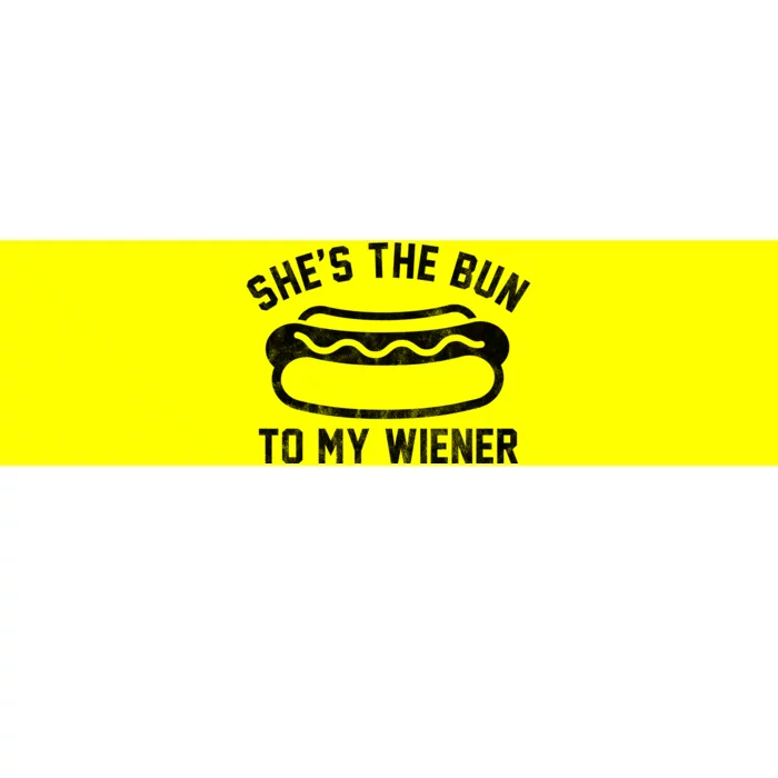 SheS The Bun To My Winer Funny Hotdog Bumper Sticker