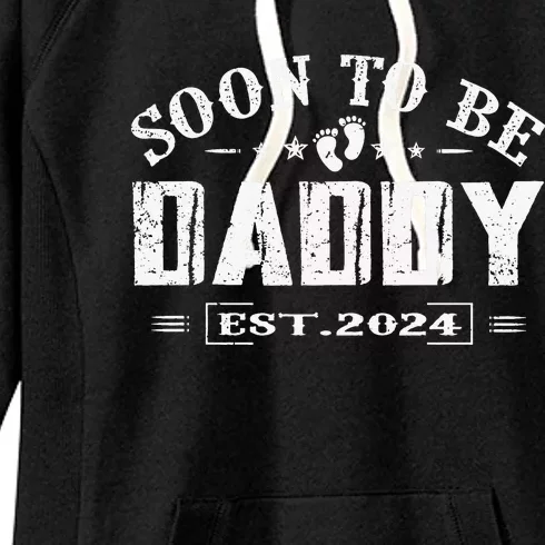 Soon To Be Daddy Est 2024 FatherS Day First Time Dad Women's Fleece Hoodie