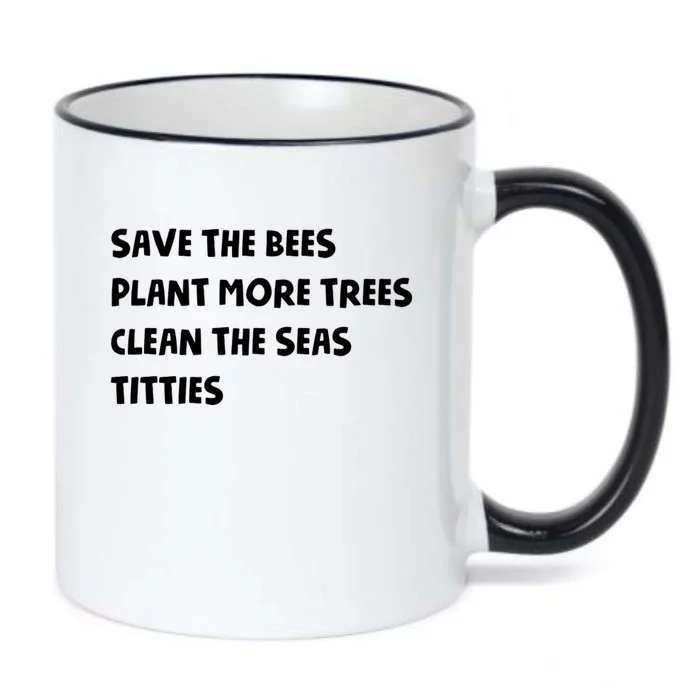 Save The Bees Plant More Trees Clean The Seas Titties Black Color Changing Mug