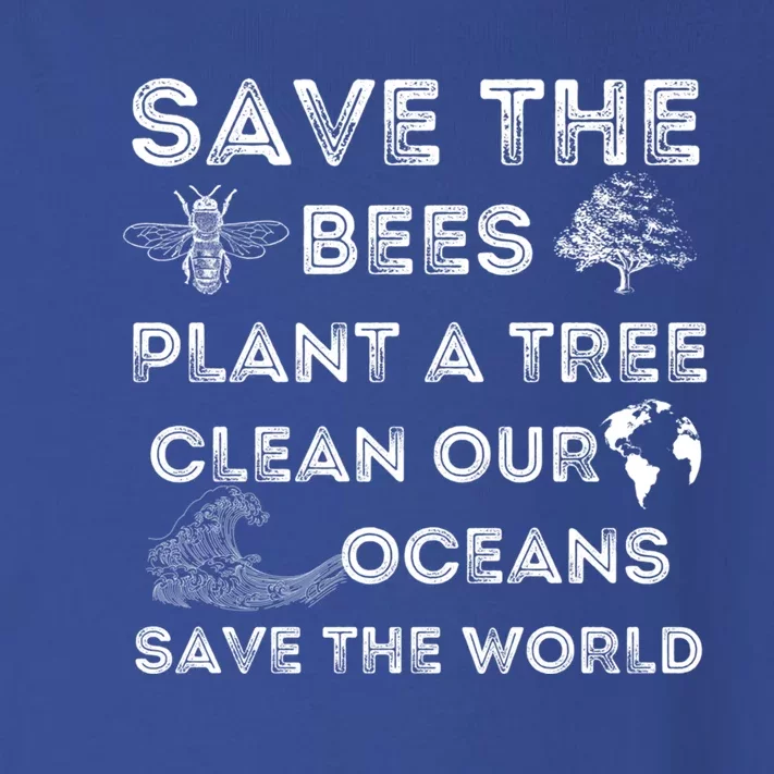 Save The Bees Plant More Trees Clean Our Seas Environt Gift Toddler Long Sleeve Shirt