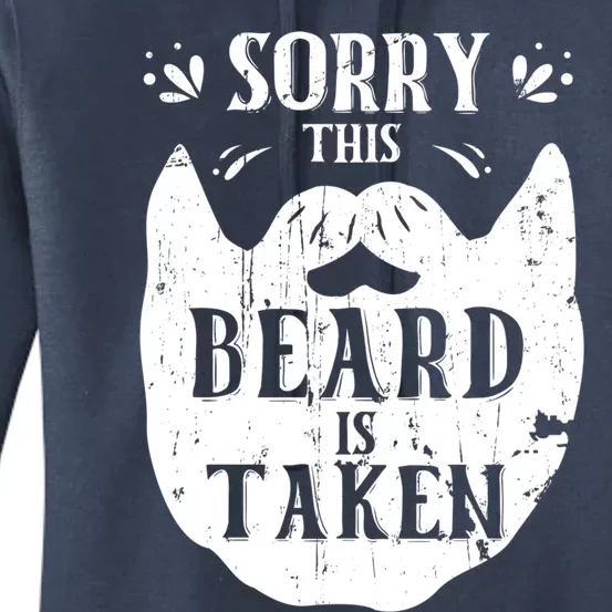 Sorry This Beard Is Taken Gift Valentines Day Gift Women's Pullover Hoodie