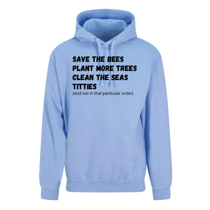 Save The Bees Plant More Trees Clean The Seas Titties Funny Gift Unisex Surf Hoodie