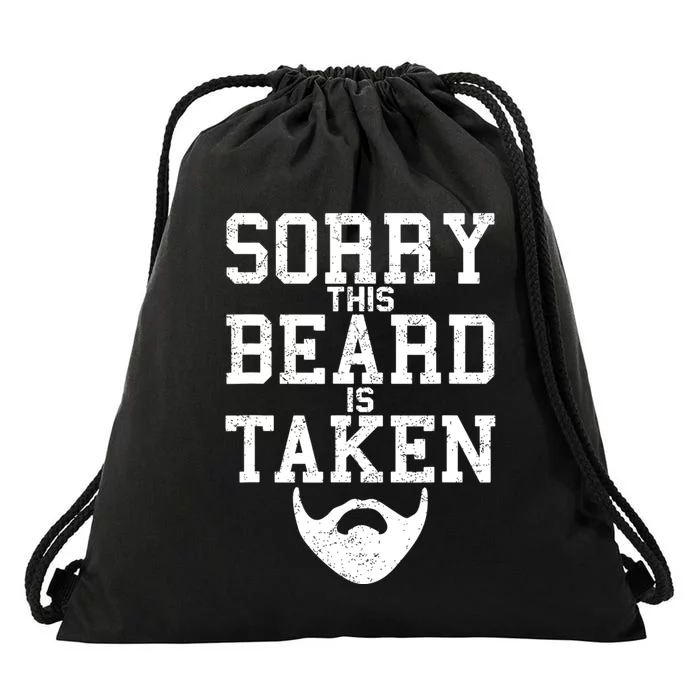 Sorry This Beard Is Taken Funny Valentine's Day Drawstring Bag