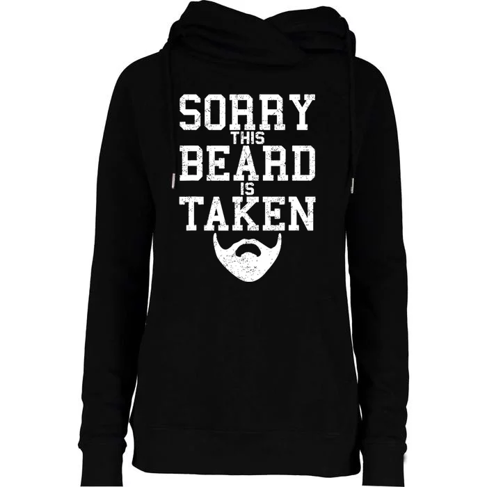 Sorry This Beard Is Taken Funny Valentine's Day Womens Funnel Neck Pullover Hood