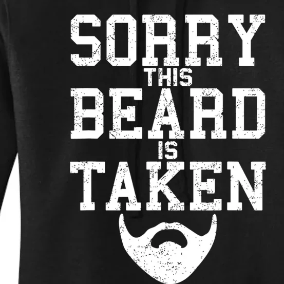 Sorry This Beard Is Taken Funny Valentine's Day Women's Pullover Hoodie