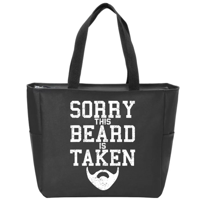 Sorry This Beard Is Taken Funny Valentine's Day Zip Tote Bag