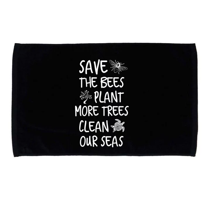 Save The Bees Plant More Trees Clean Our Seas Environt Gift Microfiber Hand Towel