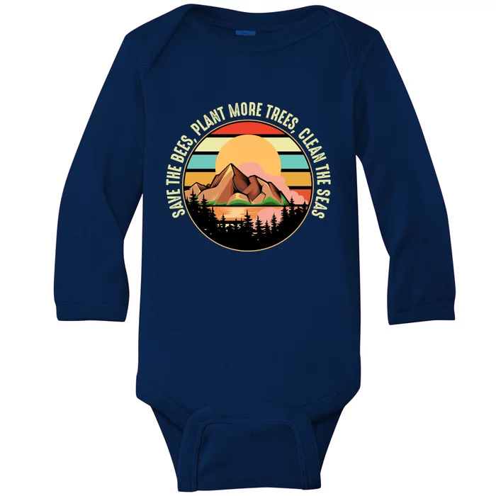 Save The Bees Plant Tree Clean Seas Nature Life Earth Lover Gift Baby Long Sleeve Bodysuit