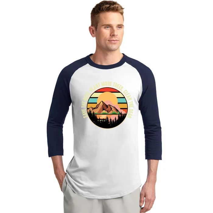 Save The Bees Plant Tree Clean Seas Nature Life Earth Lover Gift Baseball Sleeve Shirt