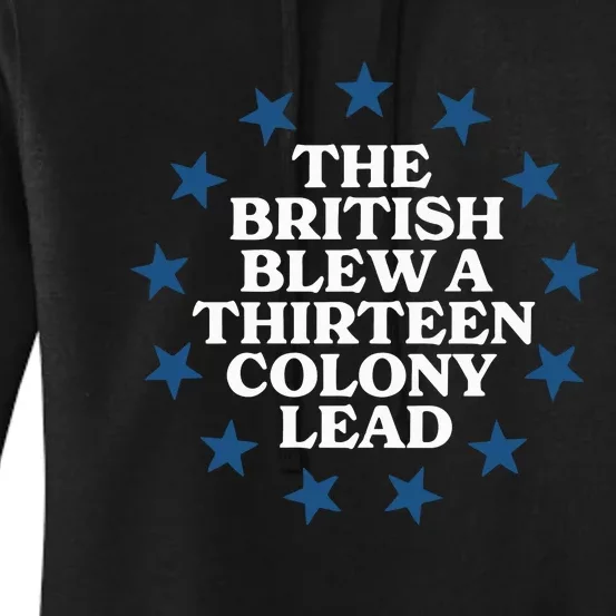 Shitheadsteve The British Blew A 13 Colony Lead Women's Pullover Hoodie