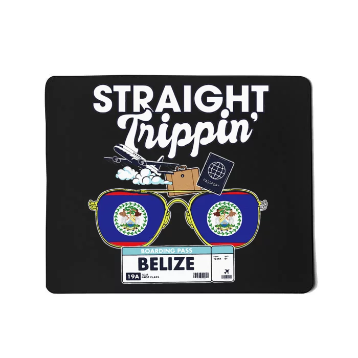 Straight Trippin Belize Vacation Travel Trip Matching Mousepad