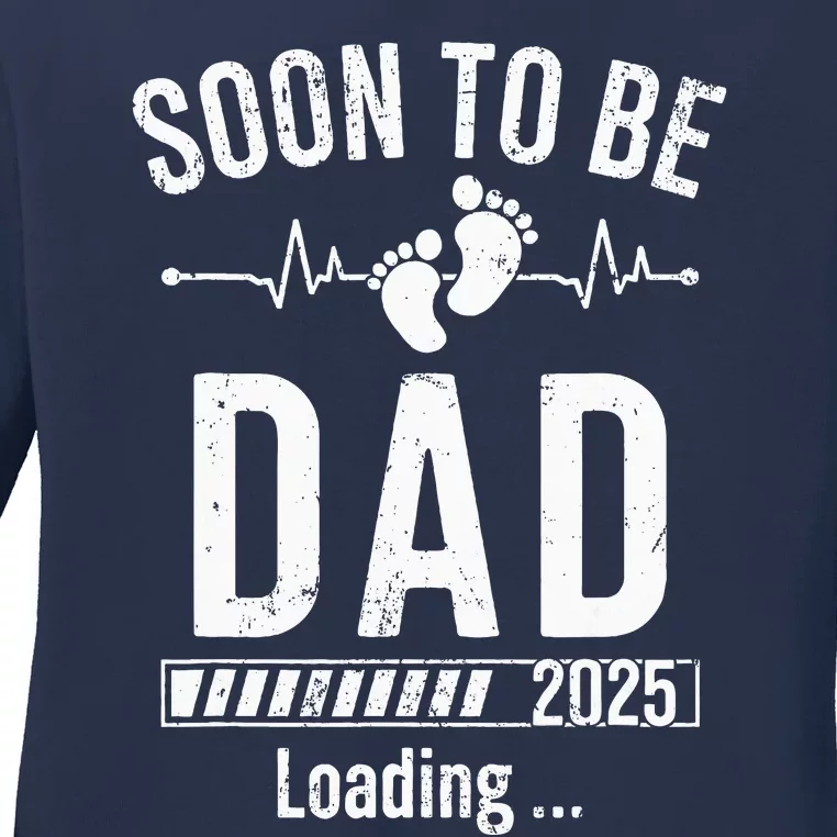 Soon To Be Dad Est 2025 New Dad To Be 2025 First Time Dad Ladies Long Sleeve Shirt