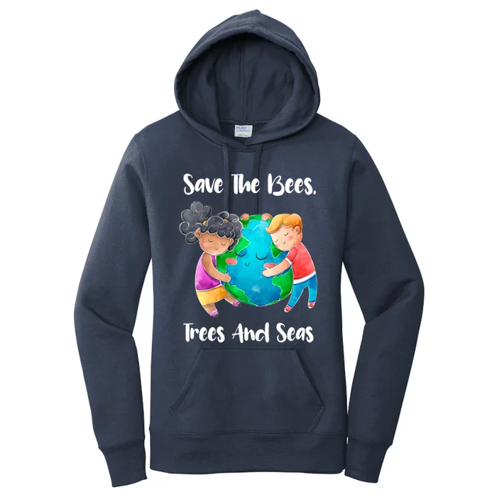 Save The Bees Trees Seas Tee Earth Climate Change Meaningful Gift Women's Pullover Hoodie