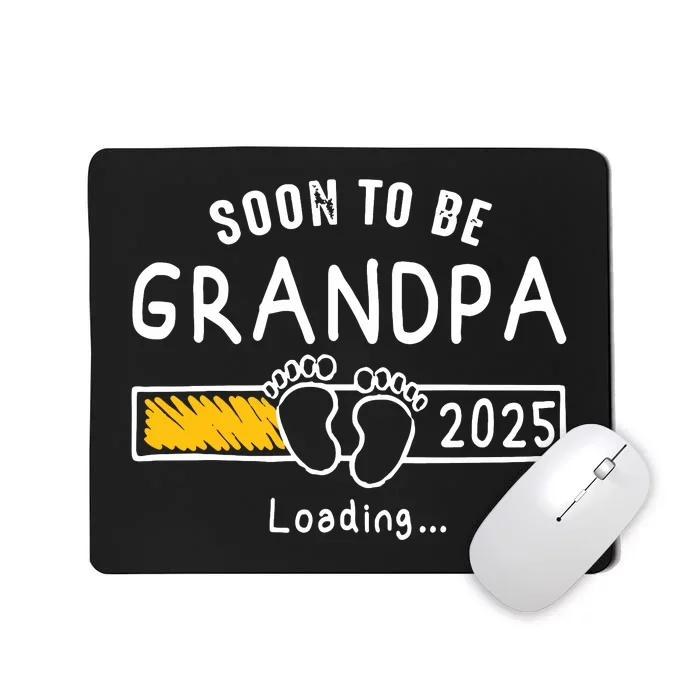 Soon To Be Grandpa 2025 Loading Promoted To Grandpa 2025 Mousepad