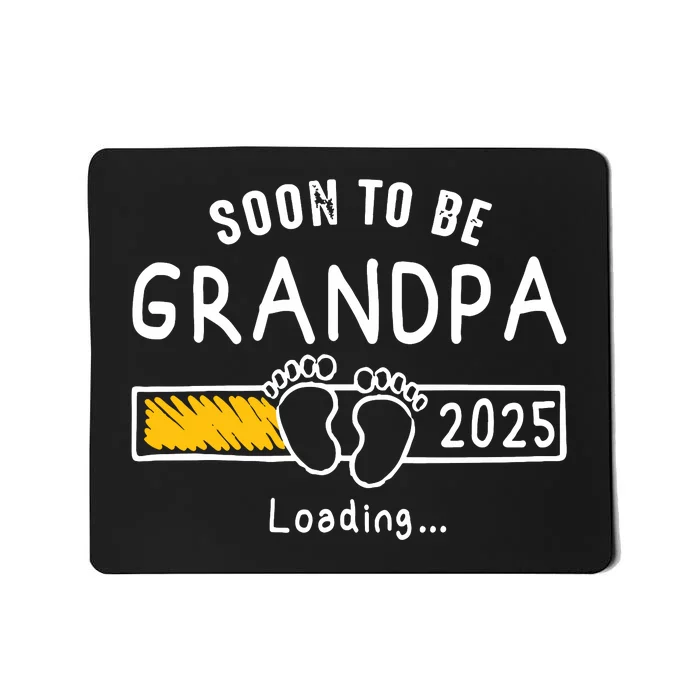 Soon To Be Grandpa 2025 Loading Promoted To Grandpa 2025 Mousepad