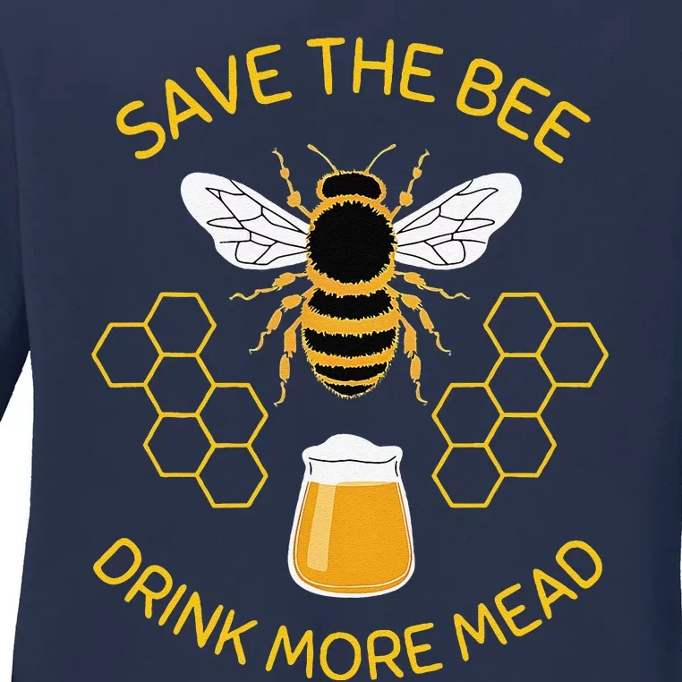 Save The Bees Drink More Mead Funny Craft Beer Brew Ladies Long Sleeve Shirt