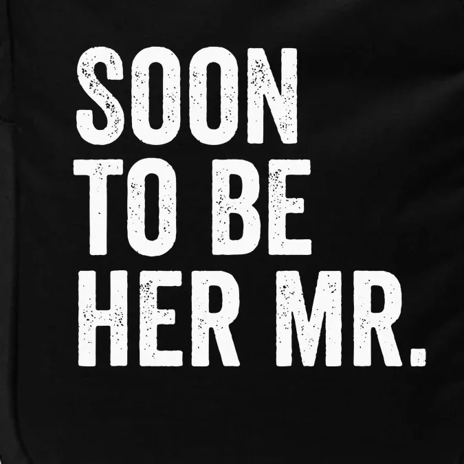 Soon To Be Her Mr Future Husband Gifts From Bride Impact Tech Backpack