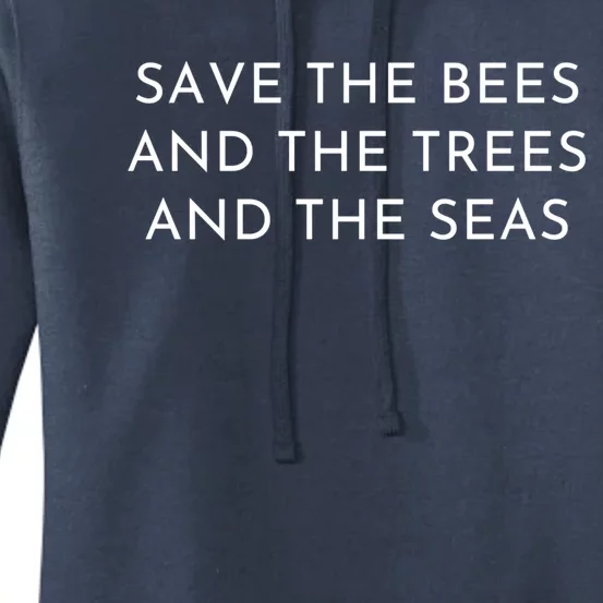 Save The Bees Trees And Seas Great Gift No Planet B Great Gift Protect Earth Coo Women's Pullover Hoodie