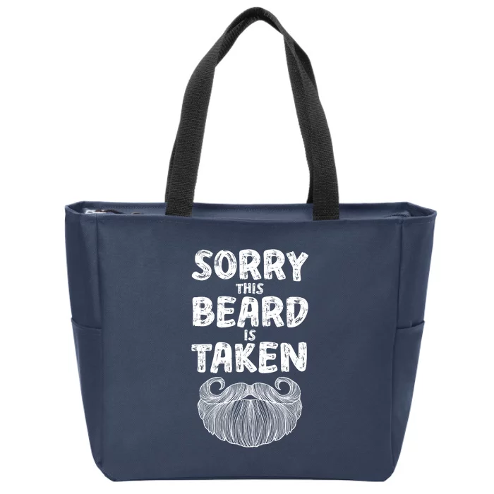 Sorry This Beard Is Taken Zip Tote Bag